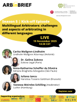 ARBinBRIEF Kick-off Episode of Season 5 - Multilingual Arbitrators: Challenges and Aspects of Arbitrating in Different Languages